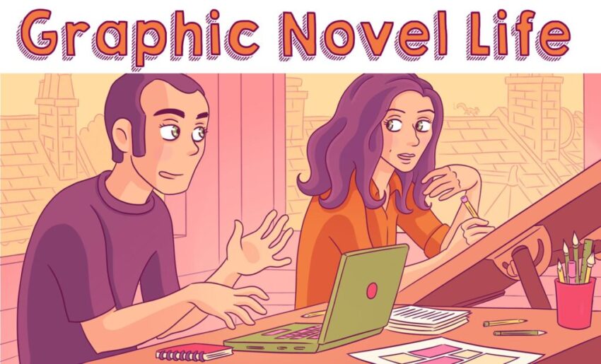 Graphic Novel Life Graphic Novel Life